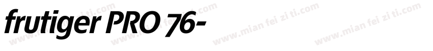 frutiger PRO 76字体转换